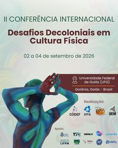 II Conferência Internacional Desafios Decoloniais em Cultura Física