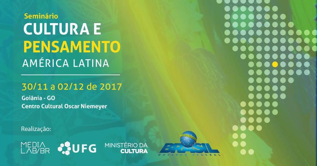 UFG realiza Seminário Cultura e Pensamento - América Latina