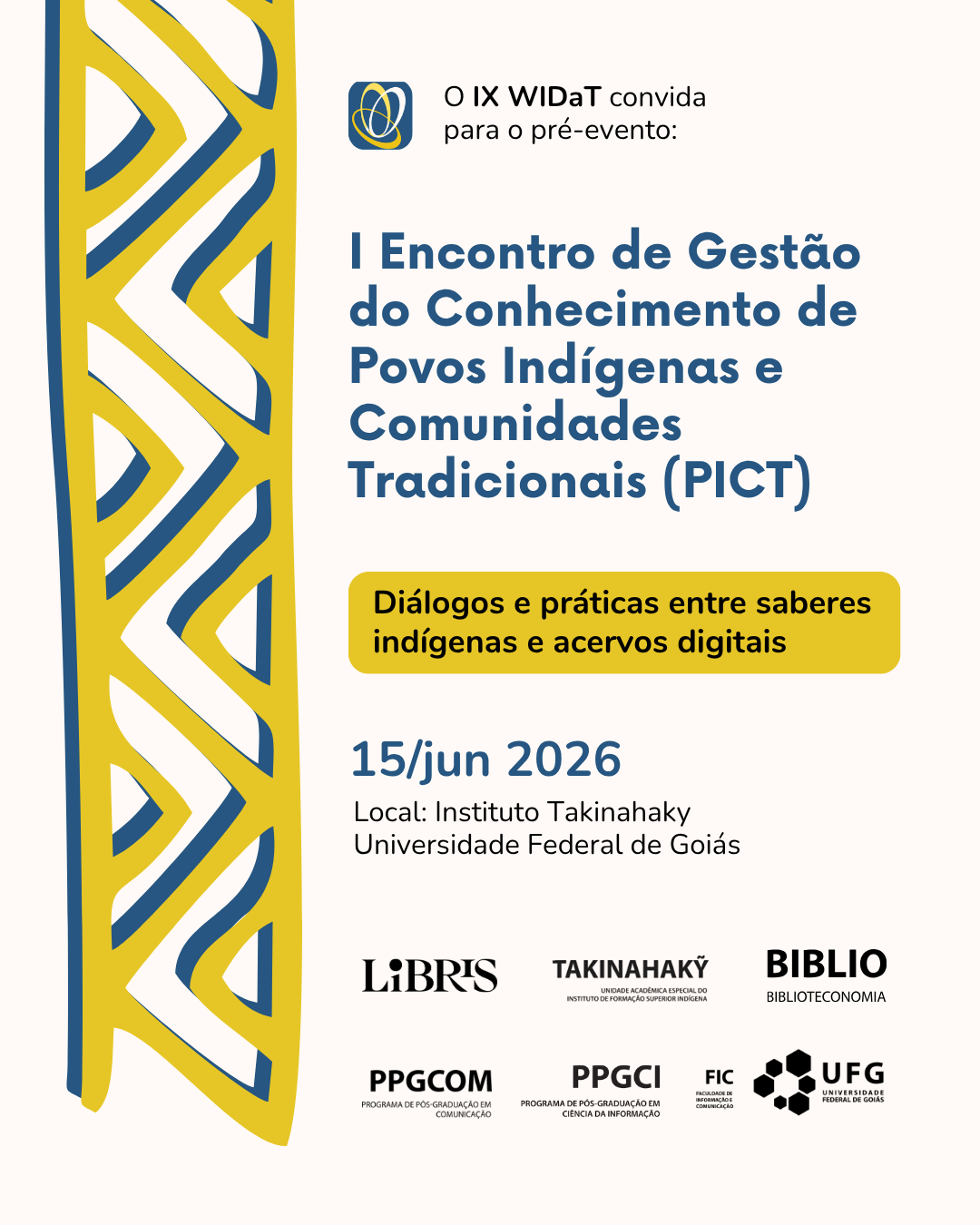 I Encontro de Gestão do Conhecimento de Povos Indígenas e Comunidades Tradicionais (PICT)