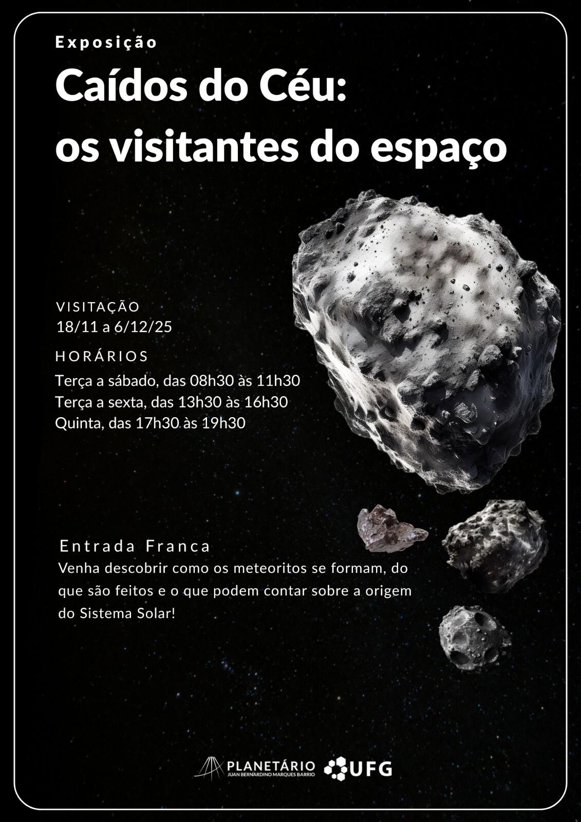 exposição “Caídos do Céu: os visitantes do espaço”