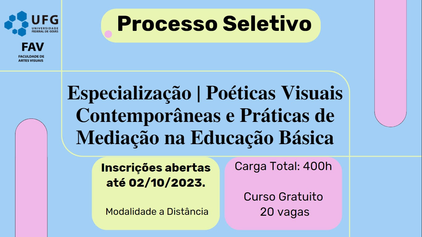 Especialização em Poéticas Visuais Contemporâneas e Práticas de Mediação na Educação Básica - 2ª edição