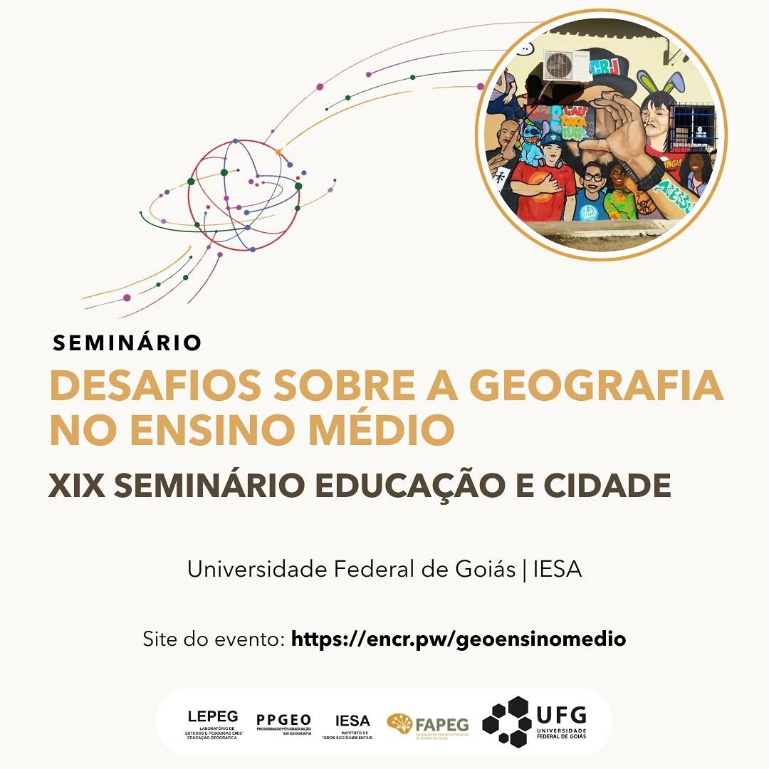 Seminário Desafios sobre a Geografia no Ensino Médio e XIX Seminário Educação e Cidade 1