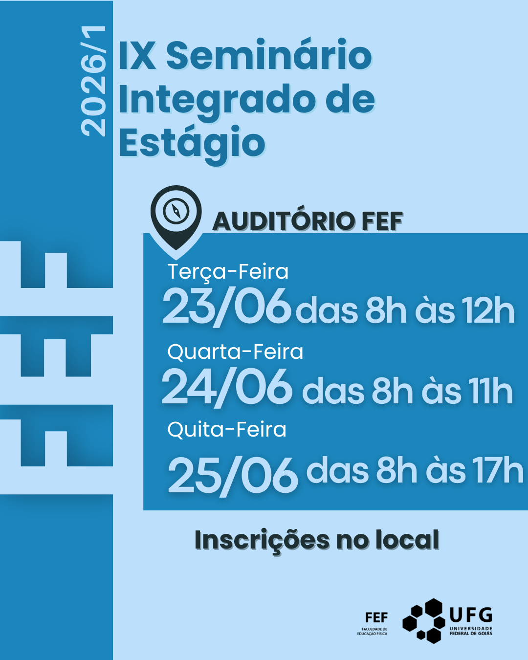 IX Seminário Integrado de Estágio da FEF