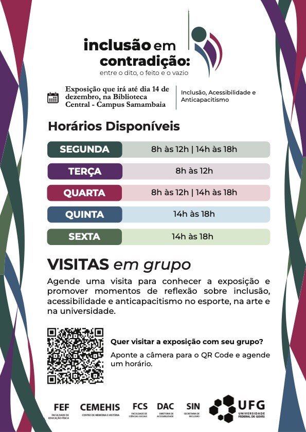Exposição "Inclusão em contradição: entre o dito, o feito e o vazio" visitação