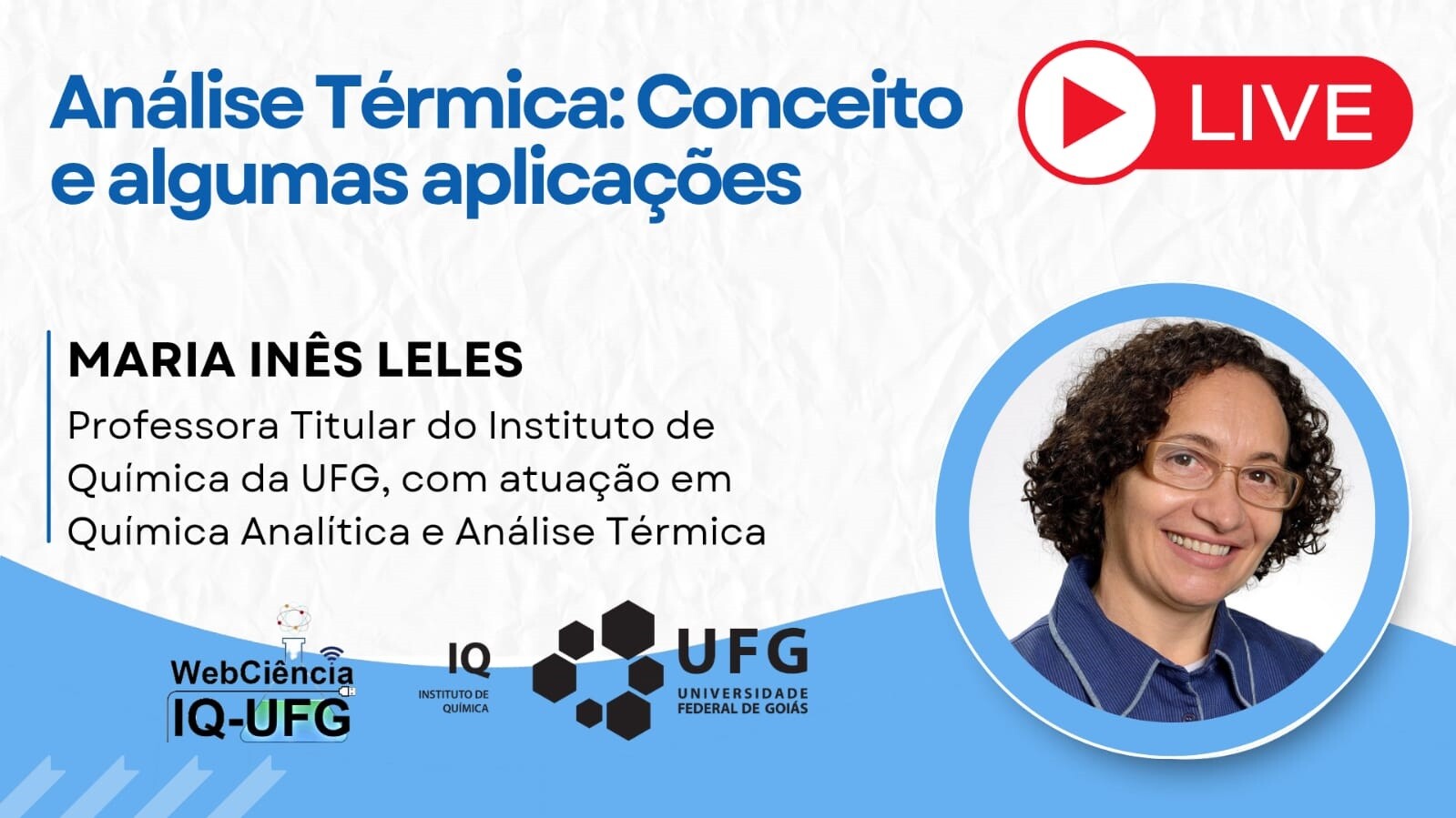 Webnário  "Análise Térmica: Conceito e algumas aplicações"