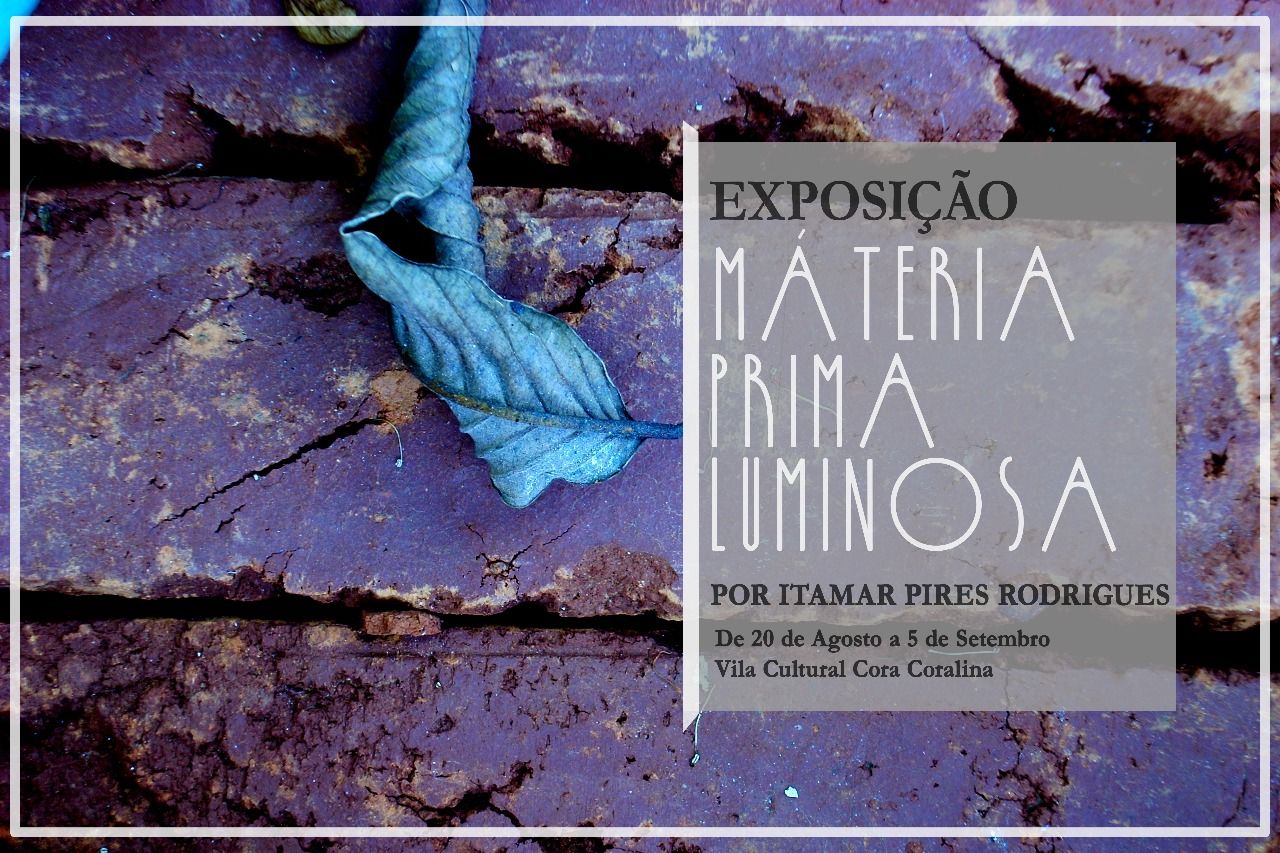 Exposição Matéria Prima Luminosa
