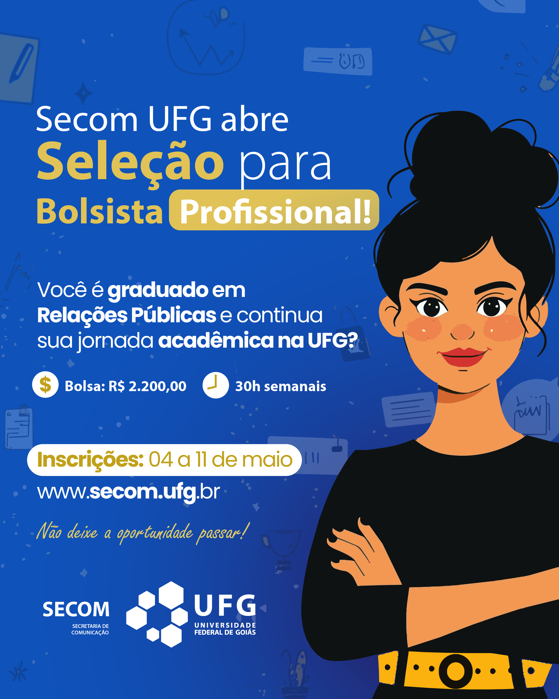 Secom seleciona bolsista profissional de Relações Públicas 2
