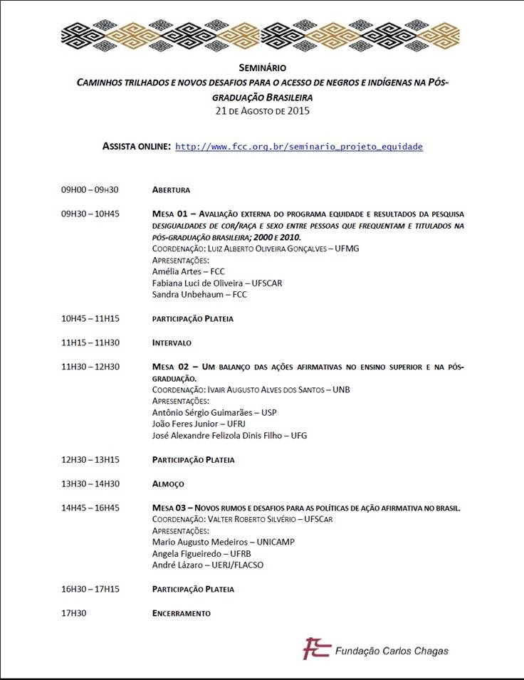 Seminário Caminhos trilhados e novos desafios para o acesso de negros e indígenas na pós-graduação brasileira