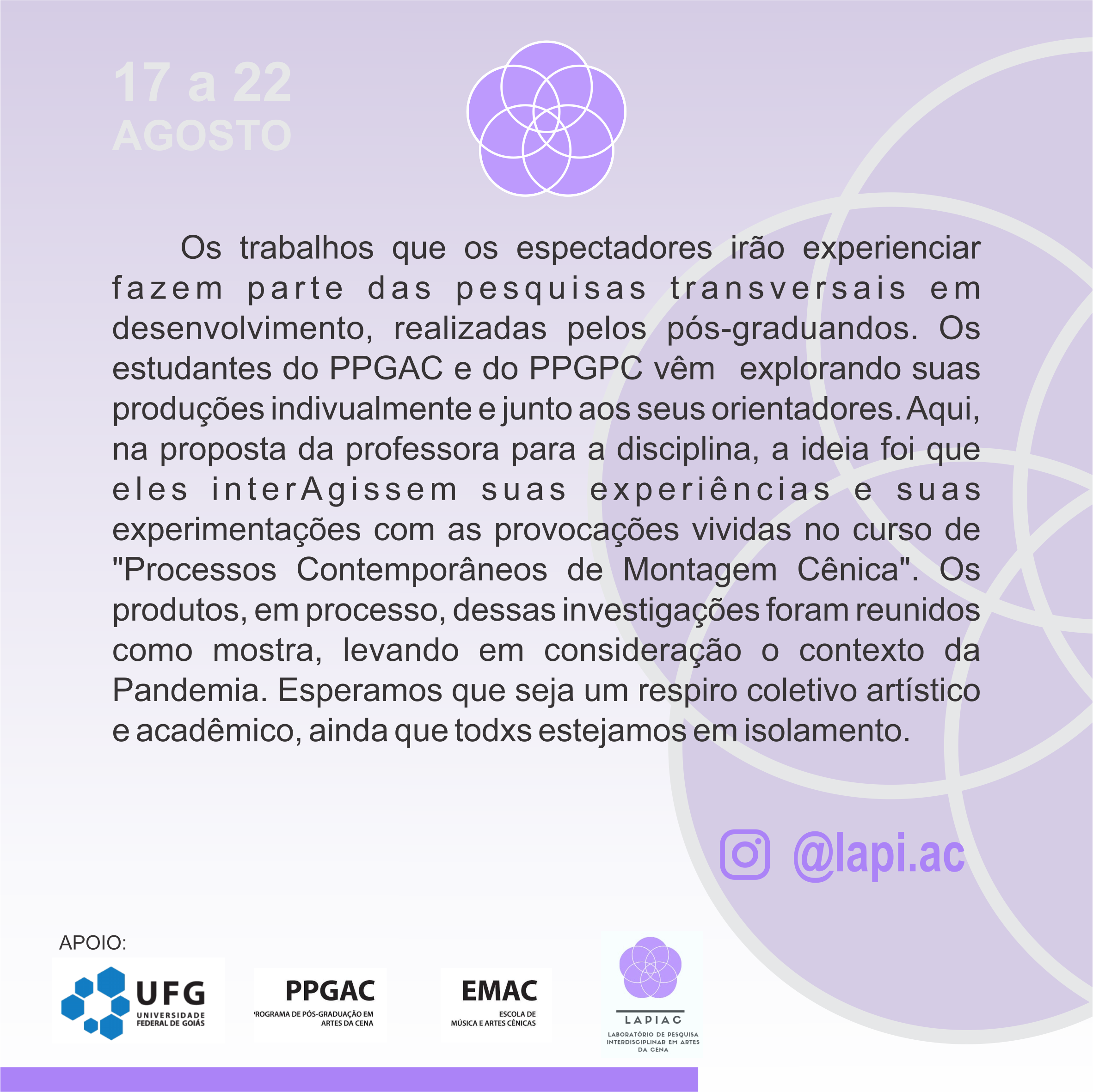 'Mostra de trabalhos per.formativos' dos estudantes da Emac e FCS 3