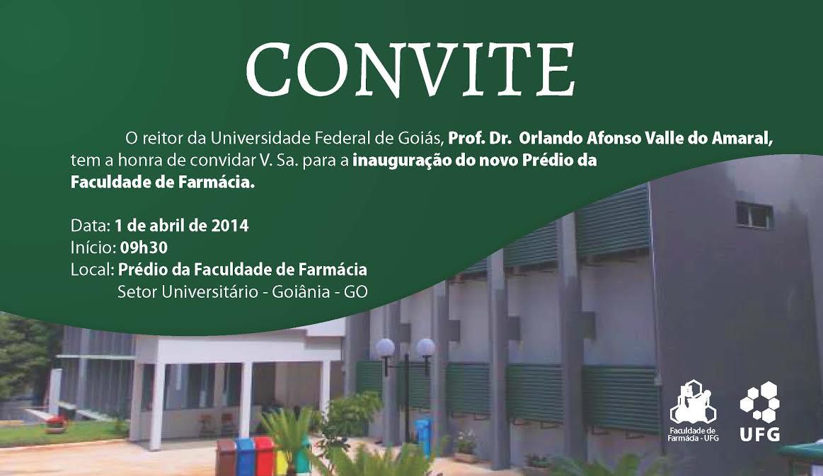 Convite de inauguração do novo prédio da Faculdade de Farmárcia