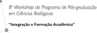8 Workshop PPGCB abertura 8 Workshop PPGCB abertura
