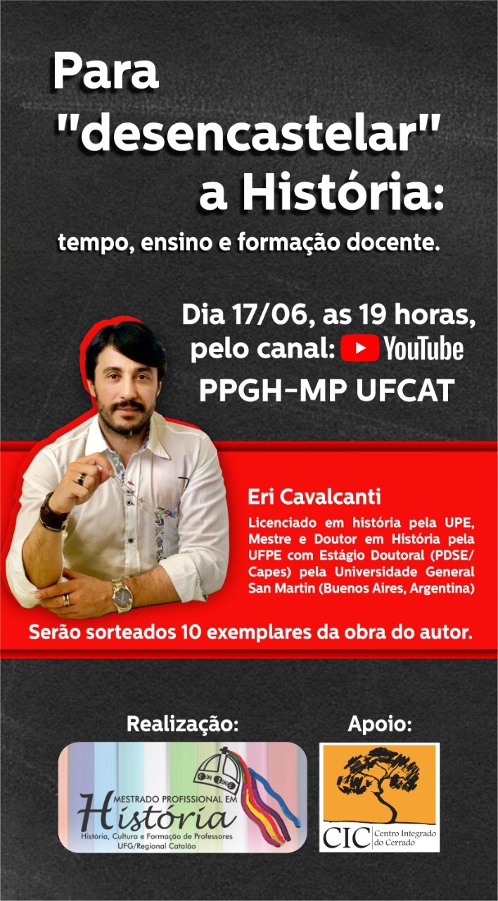 Live "Para 'desencastelar' a História: tempo, ensino e formação docente"