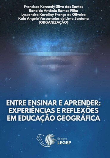 Entre ensinar e aprender: experiências e reflexões em educação geográfica