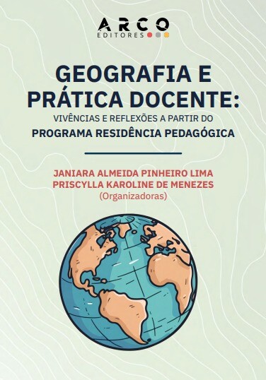 Geografia e prática docente: vivências e reflexões a partir do programa residência pedagógica