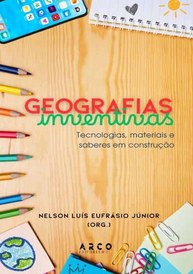 Geografias Inventivas: tecnologias, materiais e saberes em construção