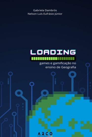 Loading : games e gamificação no ensino de geografia