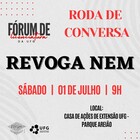 revoga nem - roda de conversa