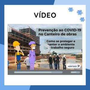 Foto de capa do Vídeo Prevenção ao COVID-19 nos canteiros de obras.