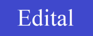 EDITAL EDITAL