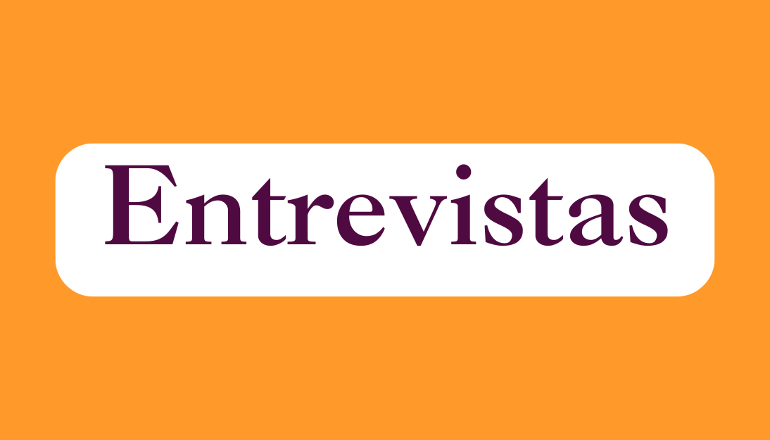 Entrevistas