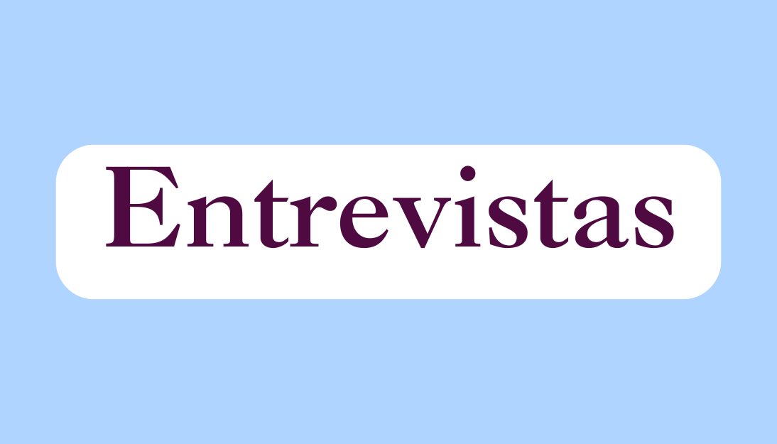 Entrevistas