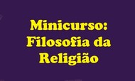 Minicurso: Filosofia da Religião