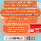 Aula Inaugural ProfHistória 2024