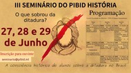 CARTAZ III Seminário do PIBID -HISTÓRIA 