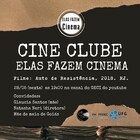 Cine clube - elas fazem cinema