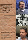 Papel da Universidade frente ao fascismo Papel da Universidade frente ao fascismo