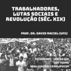 Trabalhadores, lutas sociais e revolução
