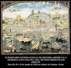II SEMINÁRIO INTERNACIONAL DE HISTÓRIA MEDIEVAL E MODERNA (UFG-UEG-PUC-GO):