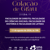  Colação de Grau 20261 (Goiânia)-FCS-FD-FH-FL-POST