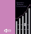 seminario_mulheres_encarceradas