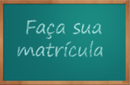 faça sua matricula faça sua matricula