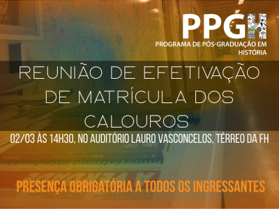 Reunião de Efetivação de Matrículas PPGH/UFG 2026