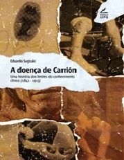 Doença de Carrión: uma história dos limites do conhecimento clínico (1842-1913)