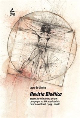 Revista bioética: ascensão e dinâmica de um campo para a ética aplicada à ciência no Brasil (1993-2008)