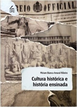 Cultura histórica e história ensinada em Goiás (1846-1934)