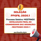 DIVULGAÇÃO FINAL DO CRONOGRAMA DAS ARGUIÇÕES - Mestrado 2026-1