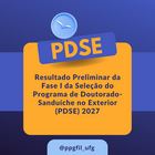 RESULTADO PRELIMINAR DA FASE I DA SELEÇÃO PDSE 2027