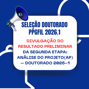 DIVULGAÇÃO DO RESULTADO PRELIMINAR DA SEGUNDA ETAPA ANÁLISE DO PROJETO(AP) – Doutorado 2026-1