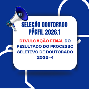 Divulgação final do resultado do Processo Seletivo DE DOUTORADO 2026-1