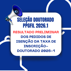 RESULTADO PRELIMINAR DOS PEDIDOS DE ISENÇÃO DA TAXA DE INSCRIÇÃO- Doutorado 2026-1