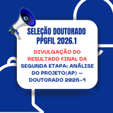 DIVULGAÇÃO DO RESULTADO FINAL DA SEGUNDA ETAPA ANÁLISE DO PROJETO(AP) – Doutorado 2026-1