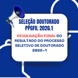 Divulgação final do resultado do Processo Seletivo DE DOUTORADO 2026-1