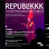 Banner Republikkk ou Encruzilhada Não É Beco