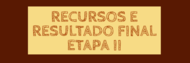 Banner Recursos e Etapa II Final