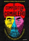 O compositor-camaleão