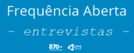 Frequência Aberta- notícias